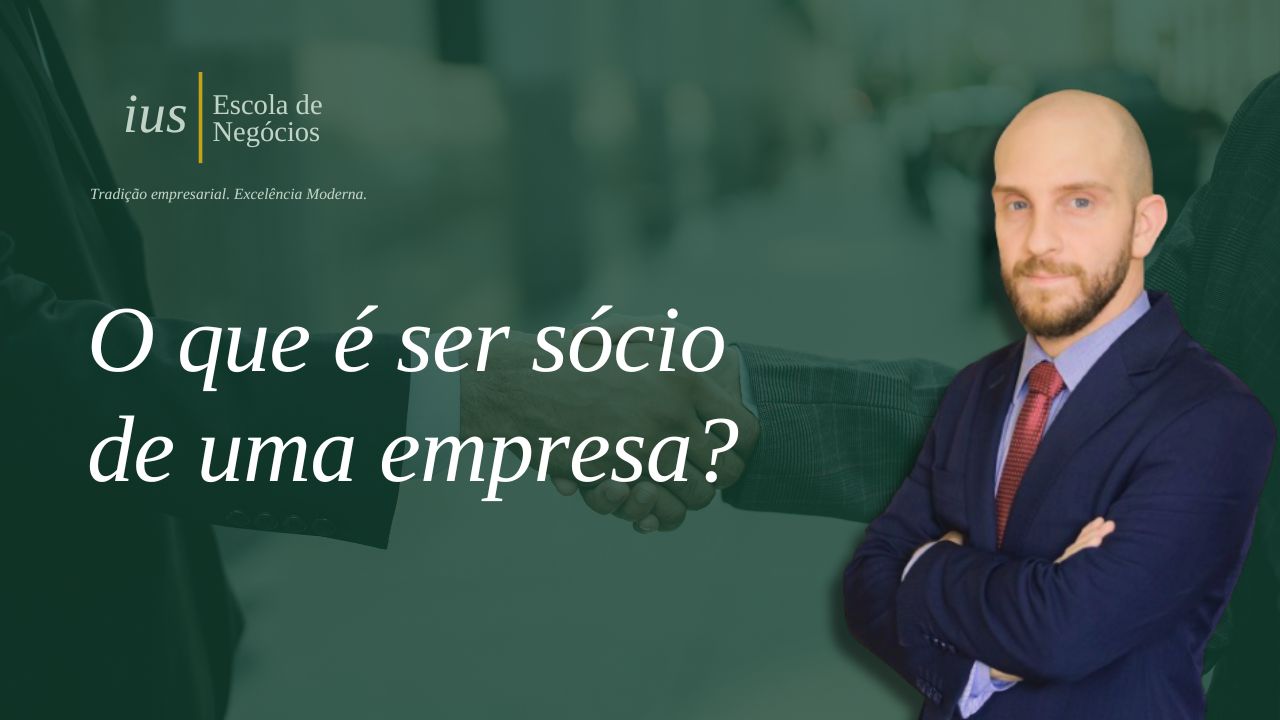 O que é ser sócio de uma empresa? Sócio não é cargo!