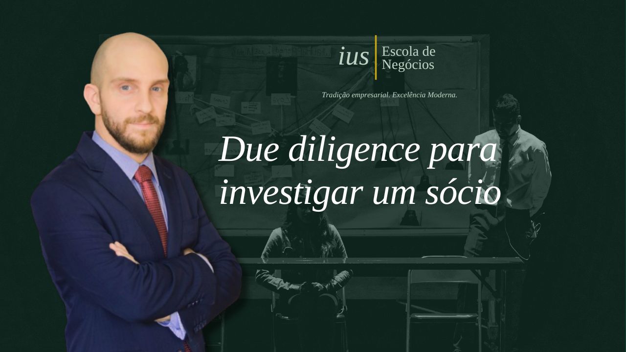 Due Diligence para investigar um sócio