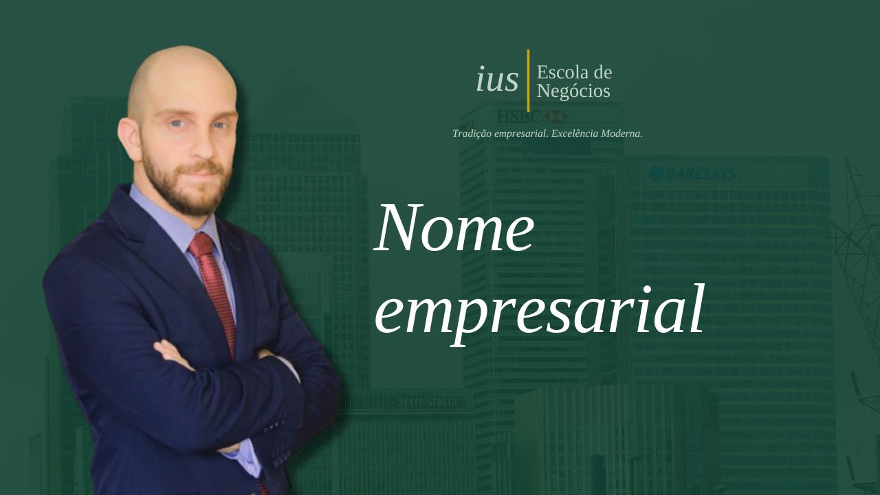 Nome Empresarial: O que é? Como definir?