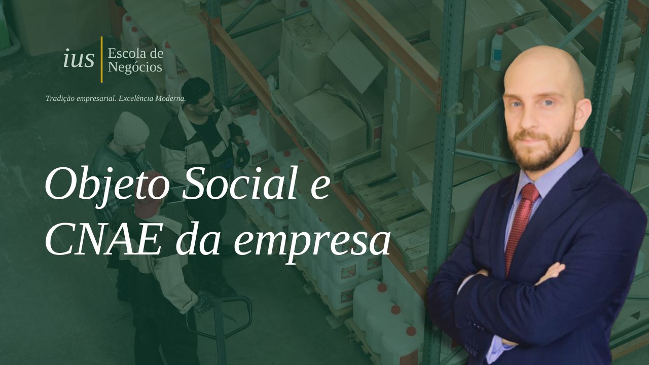 Objeto Social e CNAE: qual a relação