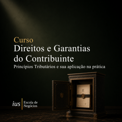 eBook: Direitos e Garantias do Contribuinte. Princípios Tributários e sua aplicação na prática