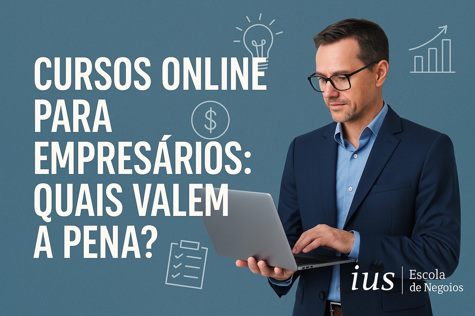 Cursos Online para Empresários: Quais Valem a Pena?